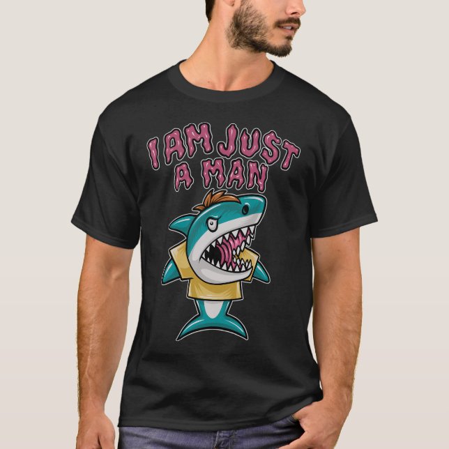 Ich bin nur ein Mann T-Shirt (Vorderseite)