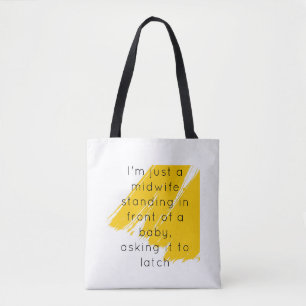 Ich bin nur eine Hebammentasche Tasche