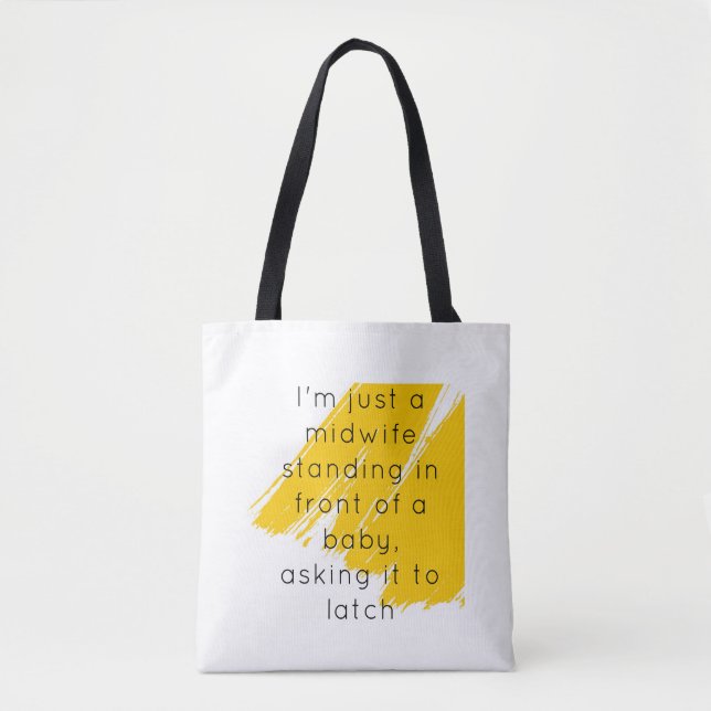 Ich bin nur eine Hebammentasche Tasche (Vorderseite)