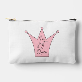 Ich bin nur eine Queen Makeup Tasche - Niedlicher