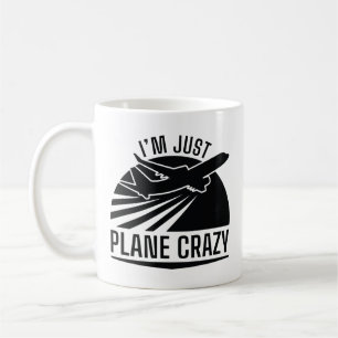 Ich bin nur Flugzeug Crazy Kaffeetasse