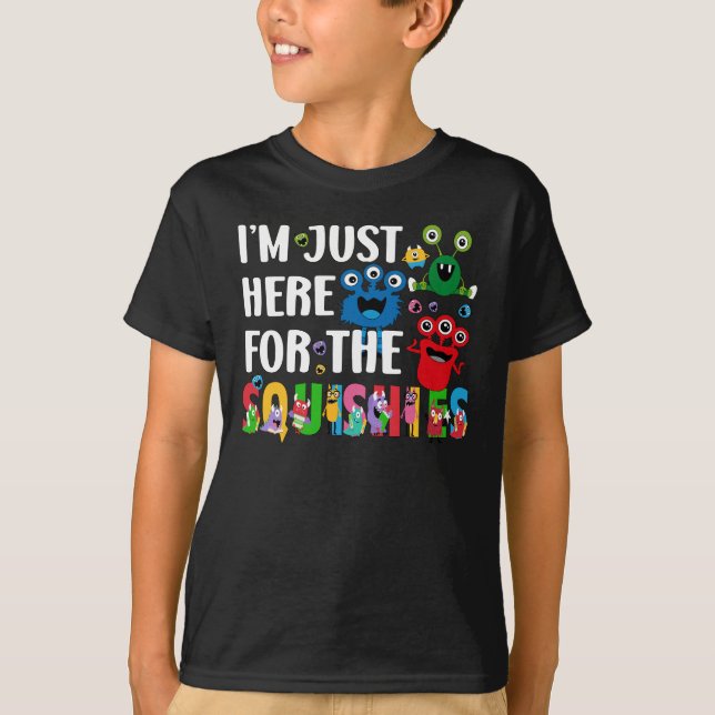 Ich bin nur für Ungeheuer hier T-Shirt (Vorderseite)