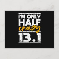 Ich bin nur halb verrückt 13,1 Halbmarathon Funny