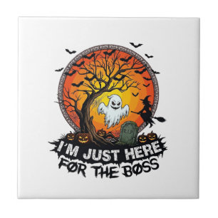 Ich bin nur hier Chef Halloween Geist Hexe Kürbiss Fliese