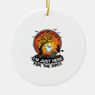 Ich bin nur hier Chef Halloween Geist Hexe Kürbiss Keramik Ornament