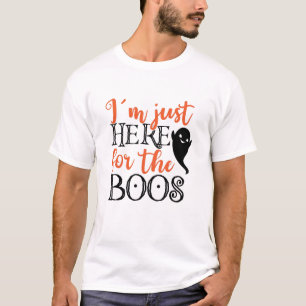 Ich bin nur hier für das Boos Halloween Funny T-Shirt