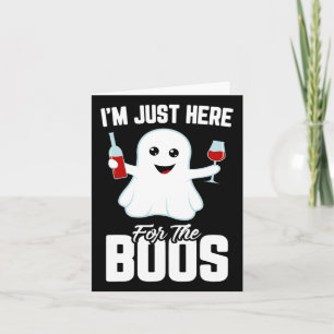 Ich bin nur hier für das Boos-Weinkeller Halloween Karte