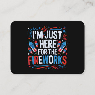 Ich bin nur hier für das patriotische Feuerwerk zu Visitenkarte