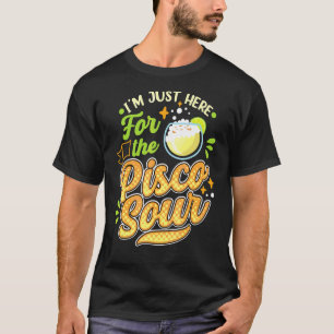 Ich bin nur hier für das Pisco Sour Peruano Chilen T-Shirt