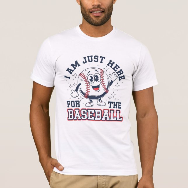 ICH BIN NUR HIER FÜR DEN BASEBALL - Retro Baseball T-Shirt (Vorderseite)