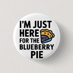 Ich bin nur hier für den Blueberry Pie Erntedank Button