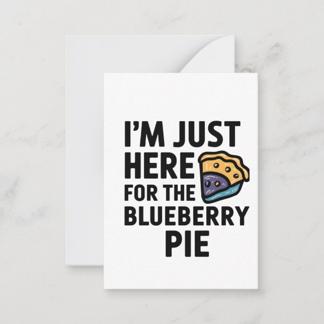 Ich bin nur hier für den Blueberry Pie Erntedank Mitteilungskarte (Vorderseite)