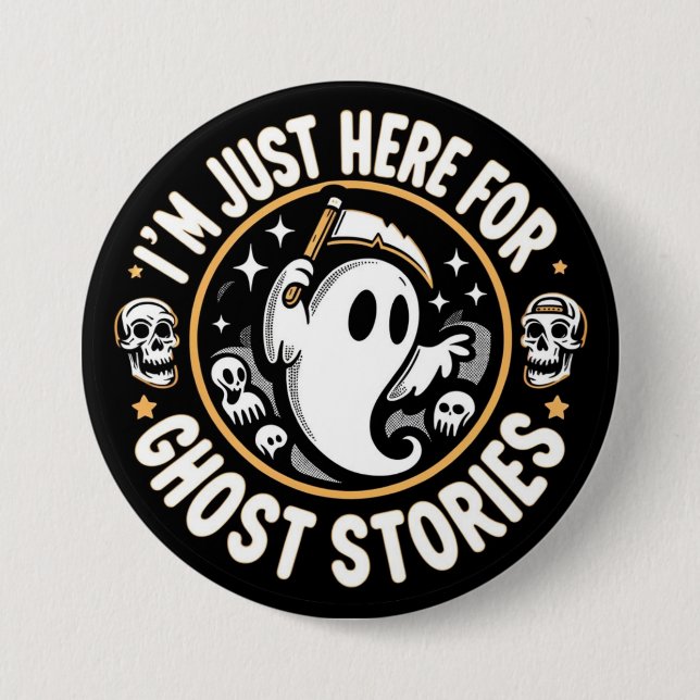 Ich bin nur hier für den Ghost-Stories-Button Button (Vorderseite)
