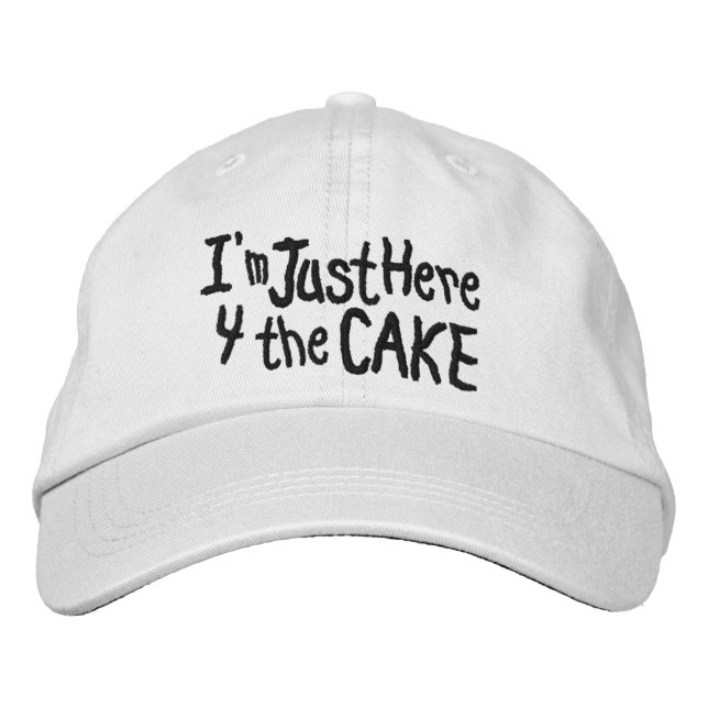 Ich bin nur hier für den Kuchenhut Bestickte Baseballkappe (Vorderseite)