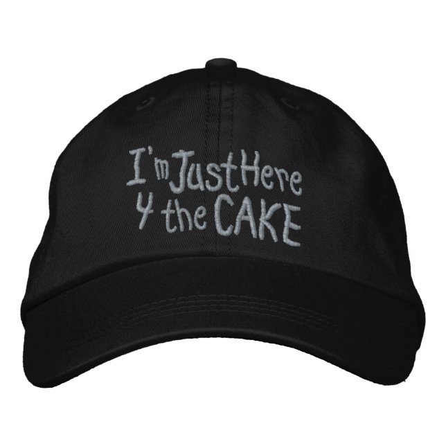 Ich bin nur hier für den Kuchenhut Bestickte Baseballkappe (Vorderseite)