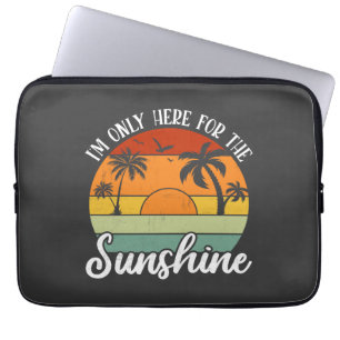 Ich bin nur hier für den Sonnenschein, Sommerstimm Laptopschutzhülle