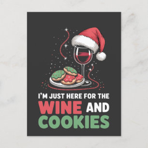 Ich bin nur hier für den Wein und die Weihnachtspl Einladungspostkarte