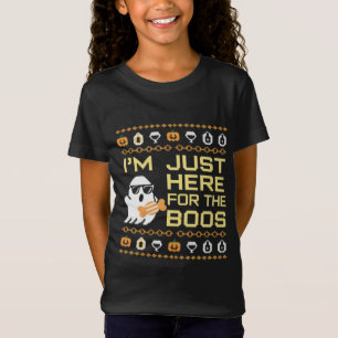 ICH BIN NUR HIER FÜR DIE BOOS T-Shirt