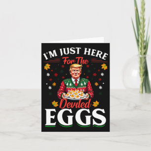 Ich bin nur hier für die geweihten Eier Funny Trum Karte