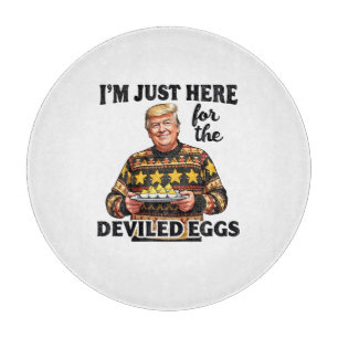 Ich bin nur hier für die geweihten Eier Trump Schneidebrett