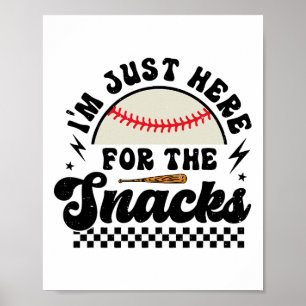Ich bin nur hier für die Snacks Bysebyll Schwester Poster