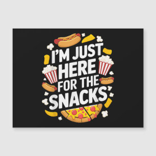 Ich bin nur hier für die Snacks Funny Food Lover F Magnetkarte