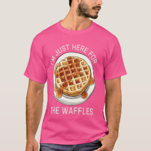 Ich bin nur hier für die Waffeln Waffeln, die Waff T-Shirt