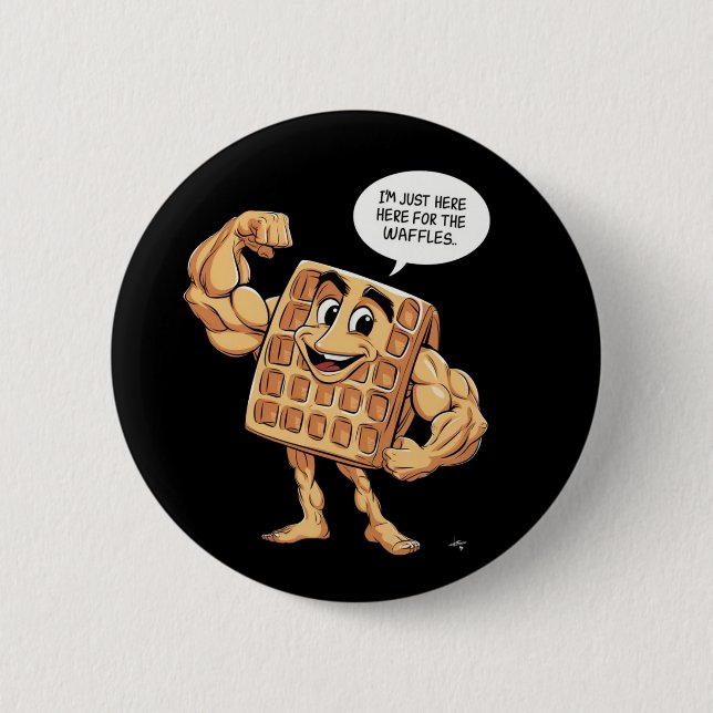 ICH BIN NUR HIER FÜR DIE WAFFEN BUTTON (Vorderseite)