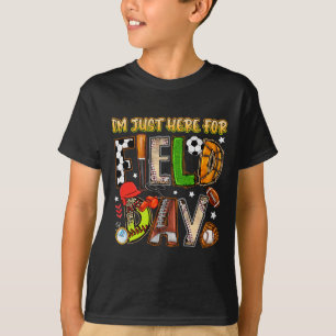 Ich bin nur hier für Field Day 2025 Fußball Baseba T-Shirt