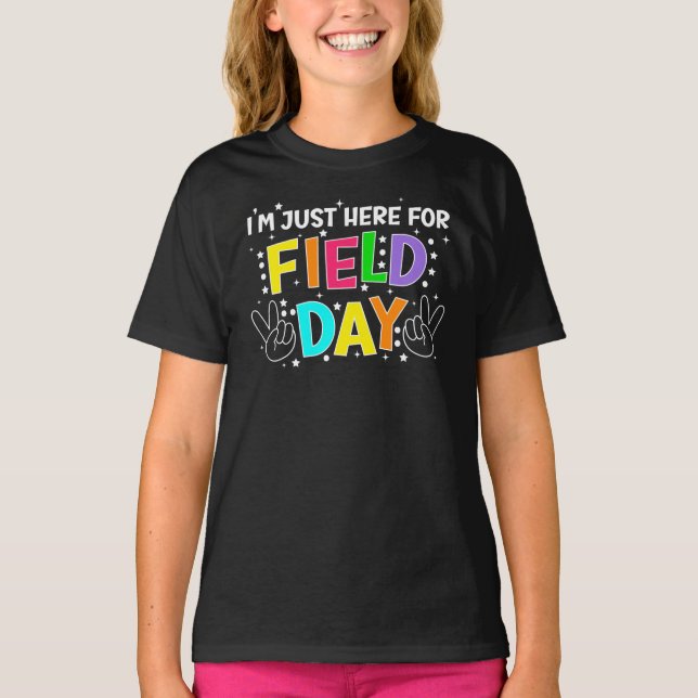 Ich bin nur hier für Field Day Playful T-Shirt (Vorderseite)