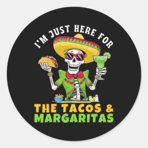 Ich bin nur hier für Tacos Margaritas Mexikanische Runder Aufkleber