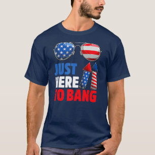 Ich bin nur hier, um 4. Juli Bang Vintag T-Shirt