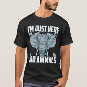 Ich bin nur hier, um alle Zootiere zu pflücken T-Shirt