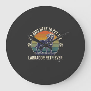 Ich bin nur hier, um Labrador Retriever Hund Retro Große Wanduhr
