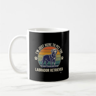 Ich bin nur hier um Labrador Retriever Hund Retro Kaffeetasse