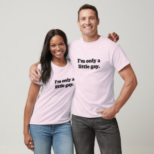 Ich bin nur homosexueller wenig T-Shirt