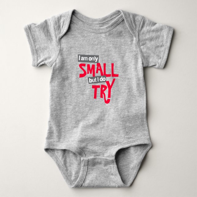 Ich bin nur klein, aber ich versuche, Babys rot zu Baby Strampler (Vorderseite)
