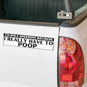 Ich bin nur so schnell, um lustig Kacken Autoaufkleber