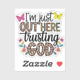 Ich bin nur unser hier, der Gott vertraut Aufkleber