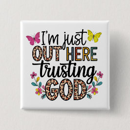 Ich bin nur unser hier, der Gott vertraut Button