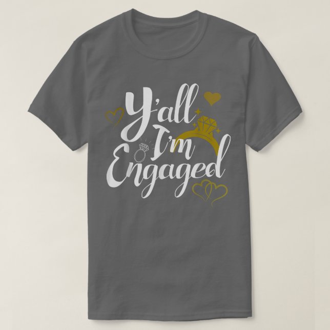 Ich bin nur Verlobte Verlobung für Frauen T-Shirt (Design vorne)