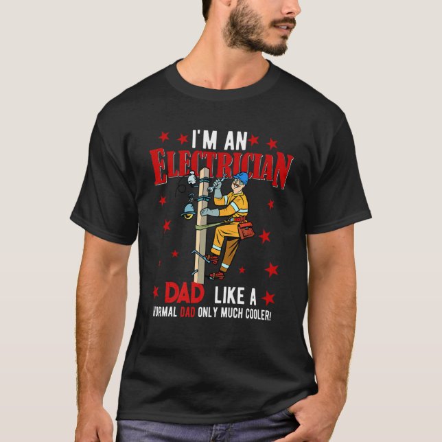 Ich bin nur viel Cooler Vater eines Elektrokindes T-Shirt (Vorderseite)