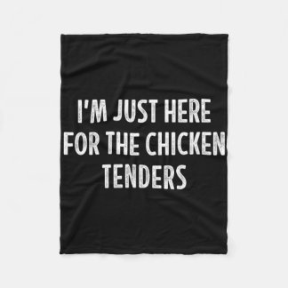 Ich bin nur wegen den Chicken Tenders hier - Vinta Fleecedecke