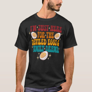 Ich bin nur wegen den Eiern mit Senfcremefüllung h T-Shirt