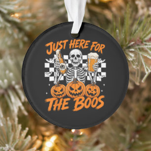 Ich bin nur wegen der Buh-Rufe hier Halloween-Skel Ornament