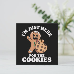Ich bin nur wegen der Kekse hier Weihnachtsbacken  Feiertagskarte