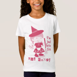 Ich bin nur wegen der Süßigkeiten hier T-Shirt
