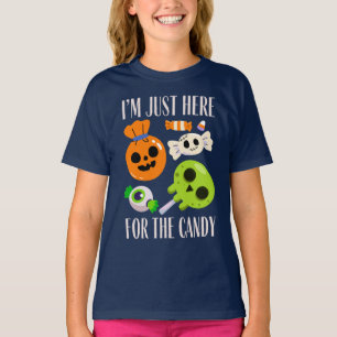 Ich bin nur wegen der Süßigkeiten hier T-Shirt