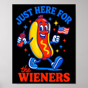 Ich bin nur wegen der Würstchen hier Lustiger 4. J Poster