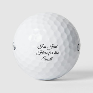 Ich bin nur wegen des Dufts hier. Golfball